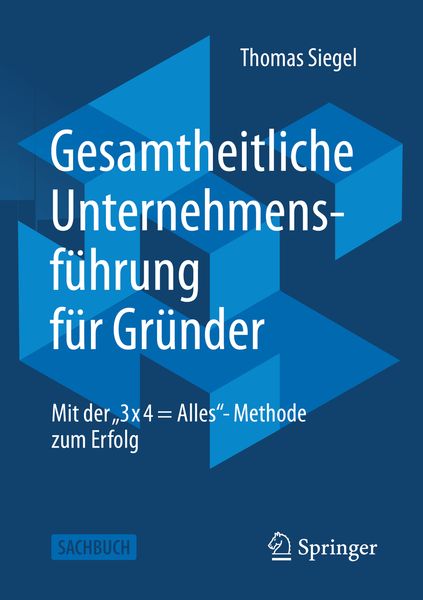 Produktbild: Gesamtheitliche Unternehmensf&uuml;hrung f&uuml;r Gr&uuml;nder