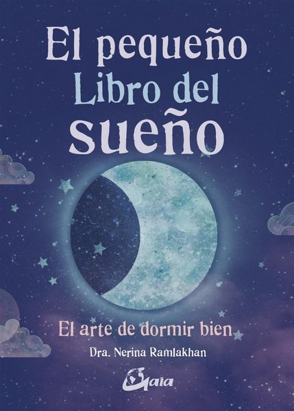 Produktbild: El peque&ntilde;o libro del sue&ntilde;o : el arte de dormir bien