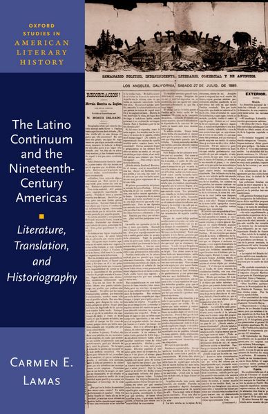 Produktbild: The Latino Continuum and the Nineteenth-Century Americas