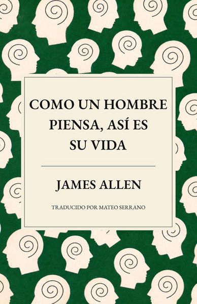 Produktbild: Como un hombre piensa, as&iacute; es su vida