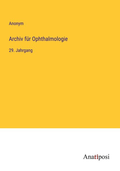 Produktbild: Archiv f&uuml;r Ophthalmologie
