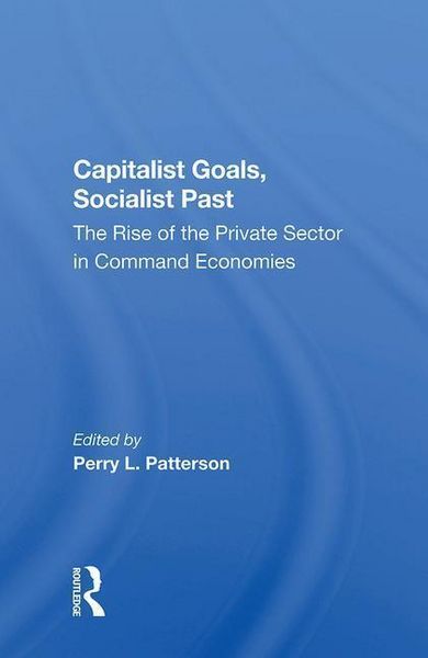 Produktbild: Patterson, P: Capitalist Goals, Socialist Past