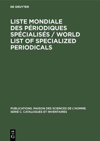Produktbild: Liste mondiale des p&eacute;riodiques sp&eacute;cialis&eacute;s / World list of specialized periodicals
