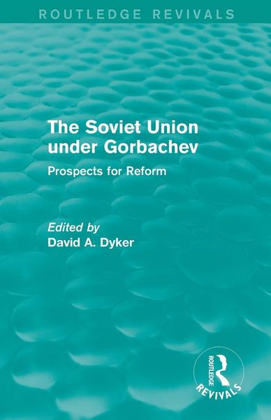 Produktbild: The Soviet Union under Gorbachev (Routledge Revivals)