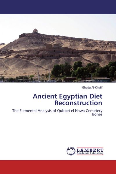 Produktbild: Ancient Egyptian Diet Reconstruction