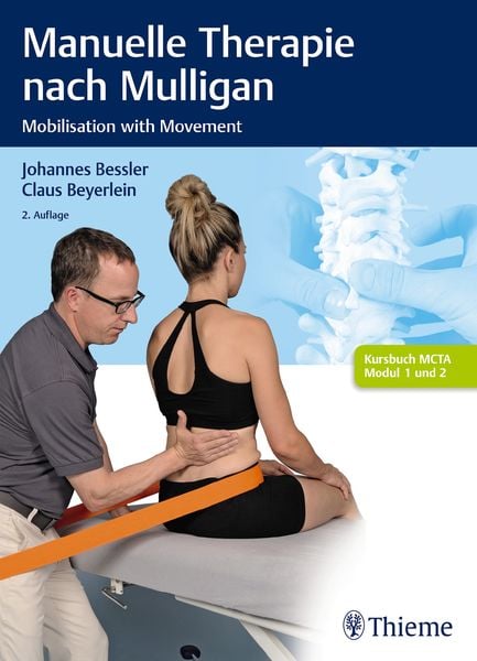 Manuelle Therapie nach Mulligan, Taschenbuch von Johannes Bessler , Claus Beyerlein, Thieme, 9783132427655