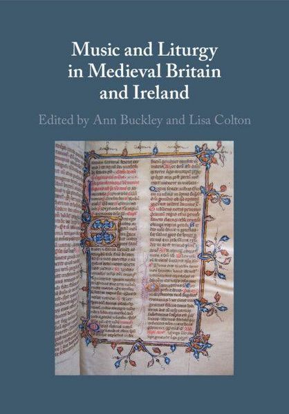 Produktbild: Music and Liturgy in Medieval Britain and Ireland