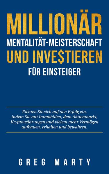 Produktbild: Million&auml;r-Mentalit&auml;t-Meisterschaft und Investieren f&uuml;r Einsteiger