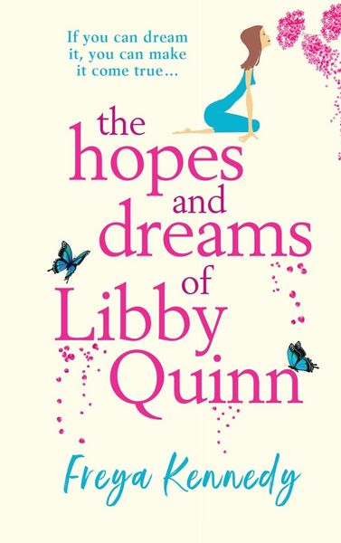 Produktbild: The Hopes And Dreams Of Libby Quinn