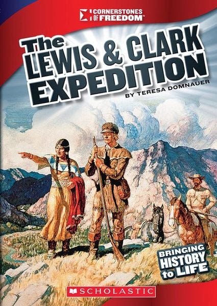 Produktbild: The Lewis & Clark Expedition (Cornerstones of Freedom: Third Series)