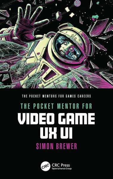 Produktbild: The Pocket Mentor for Video Game UX UI