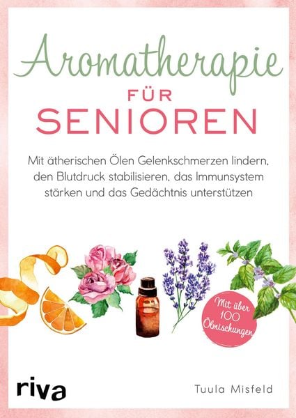 Produktbild: Aromatherapie f&uuml;r Senioren