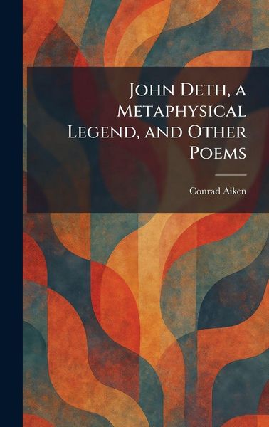 Produktbild: John Deth, a Metaphysical Legend, and Other Poems