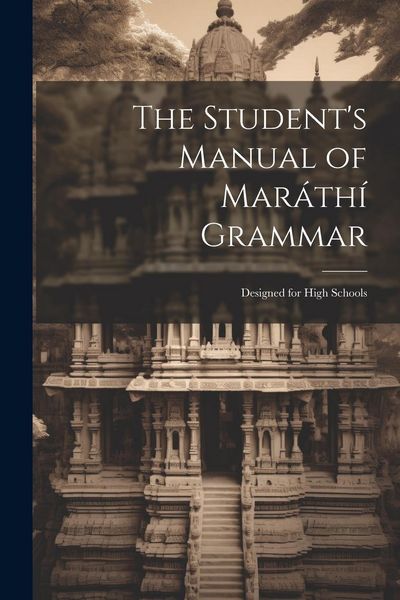 Produktbild: The Student's Manual of Mar&aacute;th&iacute; Grammar: Designed for High Schools