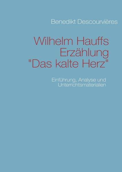 Produktbild: Wilhelm Hauffs Erz&auml;hlung Das kalte Herz