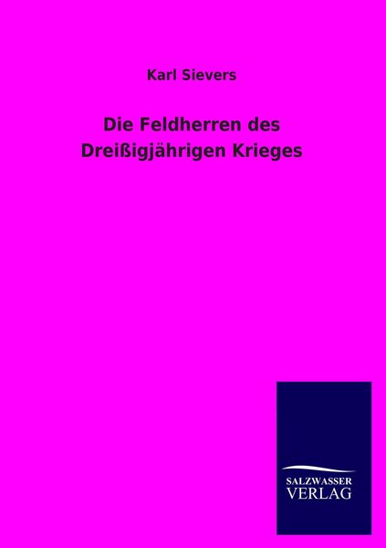 Produktbild: Die Feldherren des Drei&szlig;igj&auml;hrigen Krieges