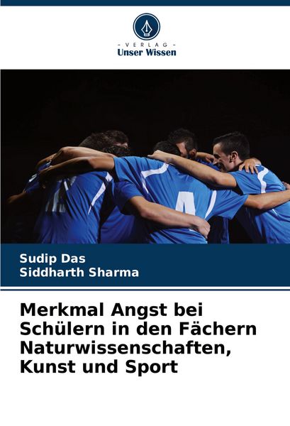 Produktbild: Merkmal Angst bei Sch&uuml;lern in den F&auml;chern Naturwissenschaften, Kunst und Sport