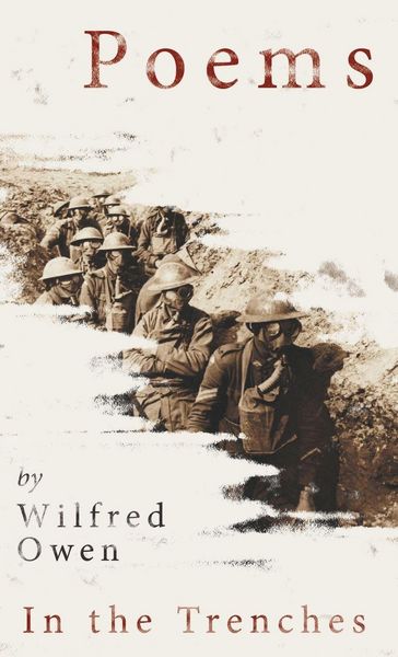 Produktbild: Poems by Wilfred Owen - In the Trenches