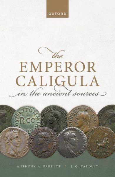 Produktbild: The Emperor Caligula in the Ancient Sources