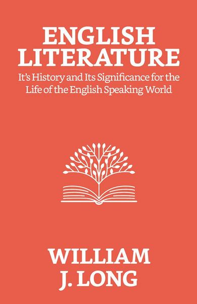 Produktbild: English Literature: Its History and Its Significance For the Life of the English-speaking World