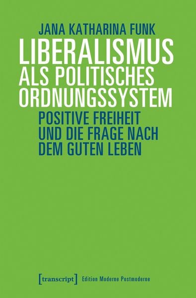 Produktbild: Liberalismus als politisches Ordnungssystem