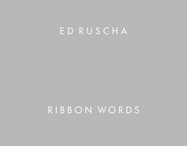 Produktbild: Ed Ruscha: Ribbon Words