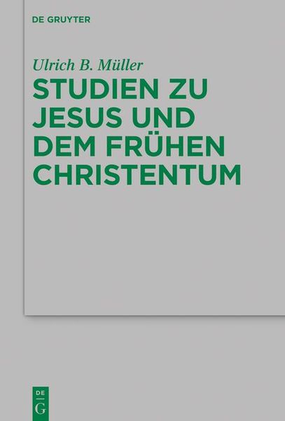 Produktbild: Studien zu Jesus und dem fr&uuml;hen Christentum
