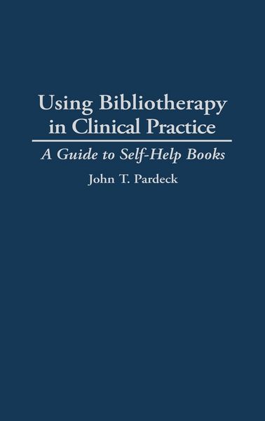 Produktbild: Using Bibliotherapy in Clinical Practice