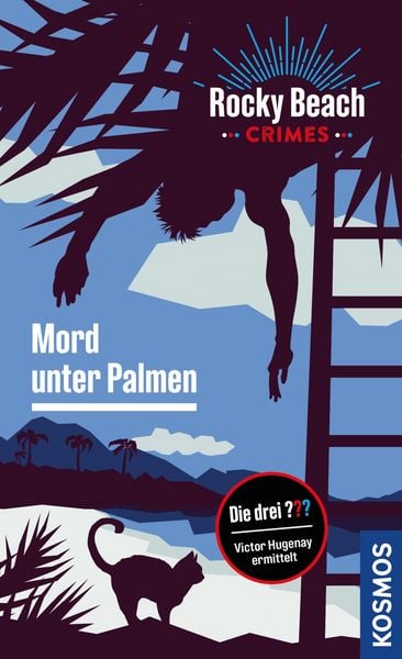 Produktbild: Rocky Beach Crimes. Mord unter Palmen