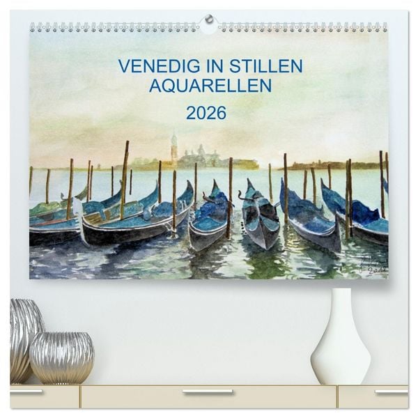 Produktbild: Venedig in stillen Aquarellen (hochwertiger Premium Wandkalender 2026 DIN A2 quer), Kunstdruck in Hochglanz