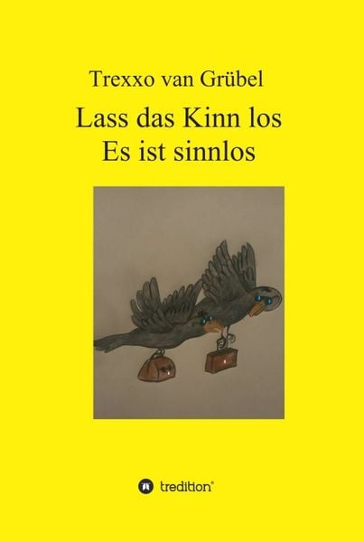 Produktbild: Lass das Kinn los - Es ist sinnlos