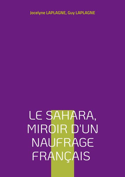 Produktbild: Le Sahara, miroir d'un naufrage fran&ccedil;ais