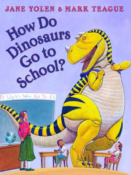 Produktbild: How Do Dinosaurs Go to School?