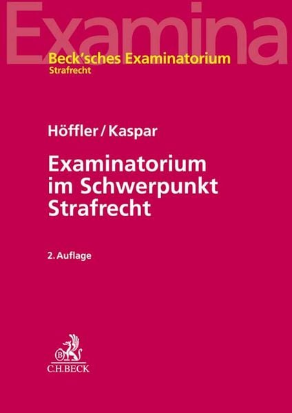 Examinatorium im Schwerpunkt Strafrecht