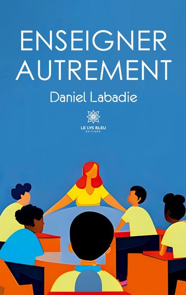 Produktbild: Daniel Labadie: Enseigner autrement