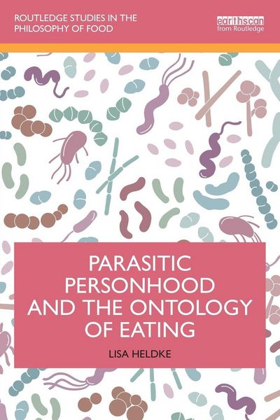 Produktbild: Parasitic Personhood and the Ontology of Eating