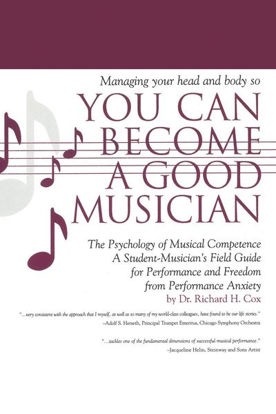 Produktbild: Managing Your Head and Body so You Can Become a Good Musician