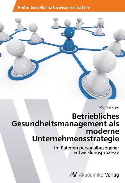 Produktbild: Betriebliches Gesundheitsmanagement als moderne Unternehmensstrategie