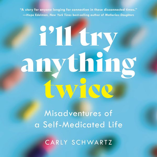I'll Try Anything Twice - Carly Schwartz, Audio, 9781965655993