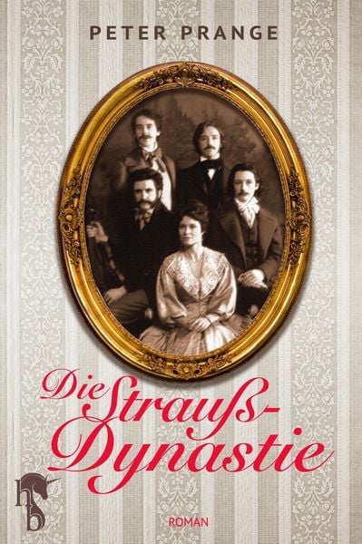 Die Strauß-Dynastie