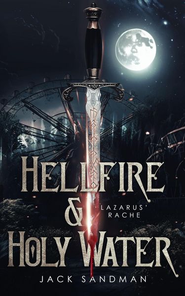 Produktbild: Hellfire and Holy Water I - Lazarus' Rache