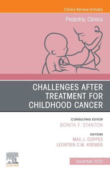 Produktbild: Challenges after treatment for Childhood Cancer, An Issue of Pediatric Clinics of North America E-Book