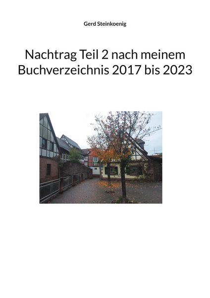 Produktbild: Nachtrag Teil 2 nach meinem Buchverzeichnis 2017 bis 2023