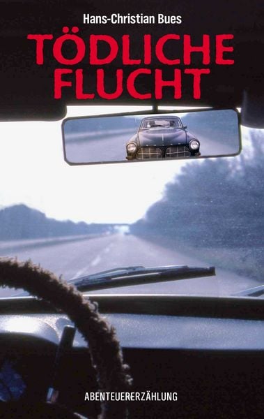 Produktbild: T&ouml;dliche Flucht