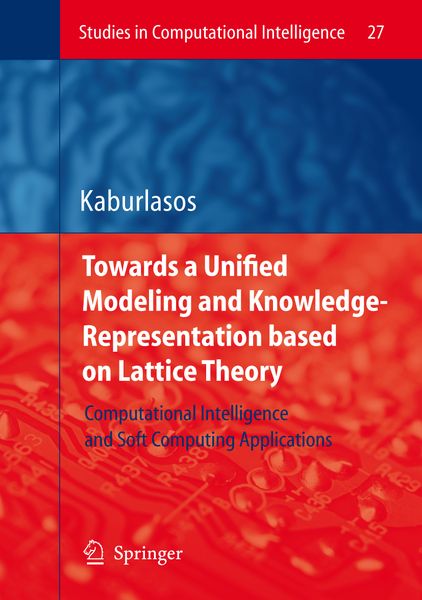 Produktbild: Towards a Unified Modeling and Knowledge-Representation based on Lattice Theory