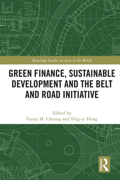 Produktbild: Green Finance, Sustainable Development and the Belt and Road Initiative