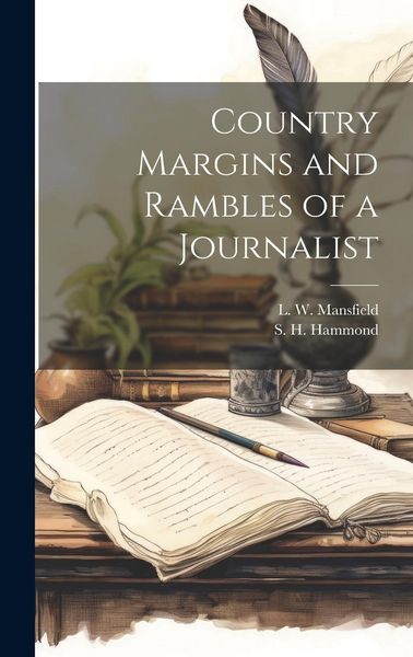 Produktbild: Country Margins and Rambles of a Journalist