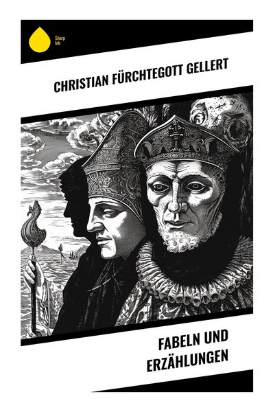 Fabeln und Erzählungen, Taschenbuch von Christian Fürchtegott Gellert, Sharp Ink, 9788028353742