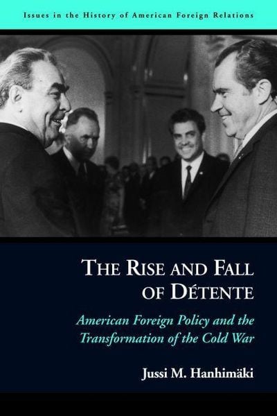 Produktbild: The Rise and Fall of D&eacute;tente