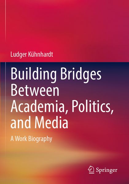 Produktbild: Building Bridges Between Academia, Politics, and Media